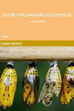 Quatre papillons dans les Cotswolds: Ladies Marmelade