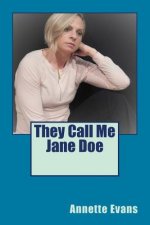 They Call Me Jane Doe