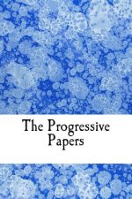 The Progressive Papers