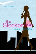 The Stockbroker: Insider Information