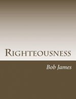 Righteousness: God's Gift to His Own