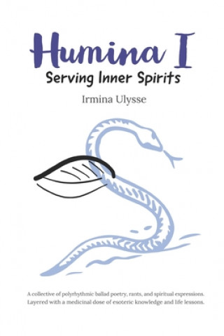 Humina: Serving Inner Spirits