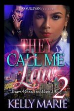 They Call Me Law 2: When A Good Girl Meets A Thug