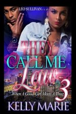 They Call Me Law 3: When A Good Girl Meets A Thug