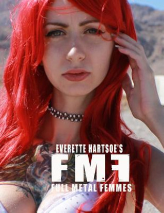 Full Metal Femmes: Sythe Seven vol. 2 (Everette Hartsoe,Alyssa Klimek)(Miękka)