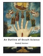 An Outline of Occult Science