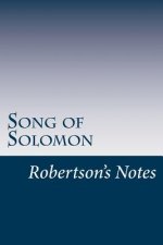 Song of Solomon: Robertson's Notes