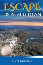 Escape from Milltown: Eat the Hard-Cheese