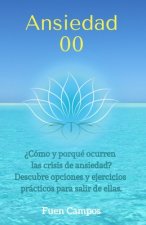 Ansiedad 0,0: Liberación Consciente