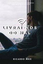 Livrai-Nos Do Mal: Como Monitorar OS Pensamentos, Sentimentos E Emoç?es