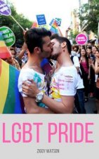 Lgbt Pride: A History of Fighting Prejudice Against Homosexuality