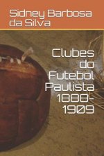 Clubes do Futebol Paulista 1888-1909