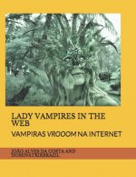 Lady Vampires in the Web: Vampiras Vrooom Na Internet