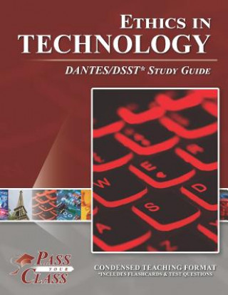 Ethics in Technology DANTES / DSST Study Guide