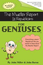The Mueller Report for Republicans for Geniuses: Gag Book