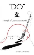 Do: The Path of Continuous Growth