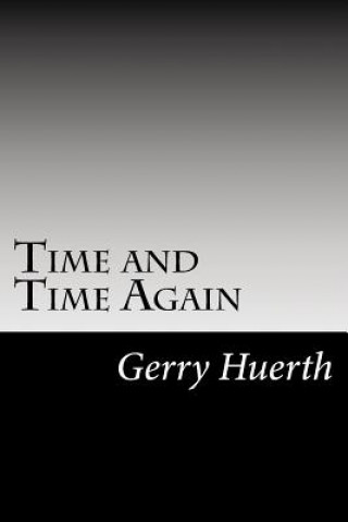 Time and Time Again