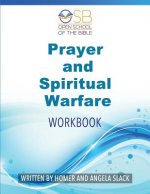 Prayer and Spiritual Warfare: Workbook
