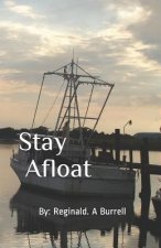 Stay Afloat: Something Happens In the Process