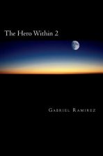 The Hero Within 2