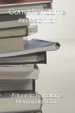 Convirtiéndome en escritor
