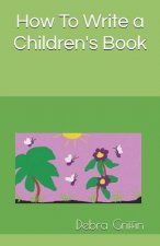 How To Write a Children's Book