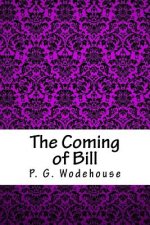 The Coming of Bill