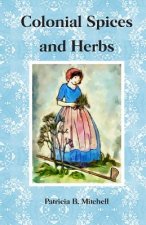 Colonial Spices and Herbs