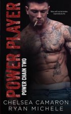 Power Player (Power Chain Book 2)