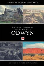 Odwyn: The Poetry and Prose of Ifan Odwyn Jones