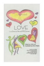 Surprised By Love: Love Stories by Polio and PPS Survivors