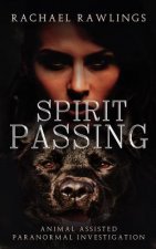 Spirit Passing print: Animal Assisted Paranormal Investigation