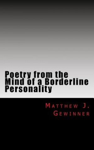 Poetry from the Mind of a Borderline Personality