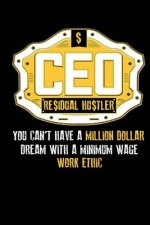 CEO Residual Hustler