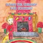 Down the Chimney for Cookies?
