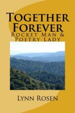 Together Forever: Rocket Man & Poetry Lady