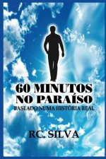 60 Minutos No Paraíso: Baseado numa história real