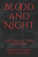 BLOOD AND NIGHT: A REVERSE HAREM DARK FA