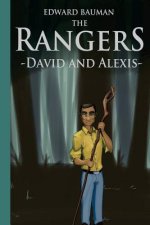 The Rangers Book 1: David and Alexis