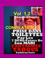 Prise Dans Toilettes Par 7 Demi Freres De Son Mari
