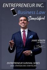 Entrepreneur Inc.: Business Law Simplified