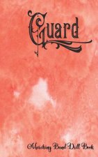 Guard - Marching Band Drill Book: 60 Sets