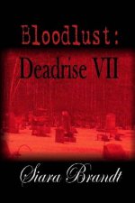 Bloodlust: Deadrise VII