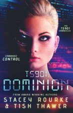 Ts901: Dominion: Command Control