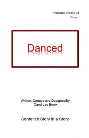 Danced: PreReader 21