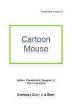 Cartoon Mouse: PreReader 22