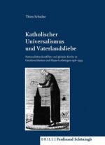 Katholischer Universalismus und Vaterlandsliebe