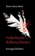 Federleicht ... Rabenschwarz