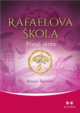 Rafaelova škola Písně sirén