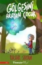 Gölgesini Arayan Cocuk
